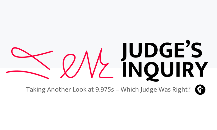 Judge's Inquiry Taking Another Look at 9.975s – Which Judge Was Right?