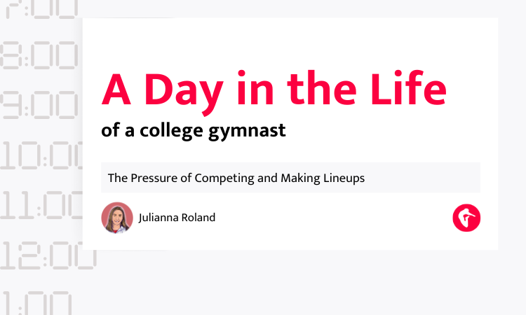 A pink and white graphic reading A Day in the Life of a College Gymnast The Pressure of Competing and Making Lineups