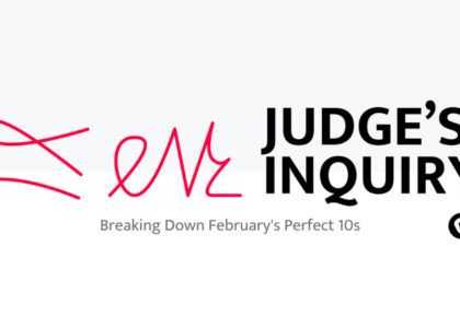 Judge's Inquiry Breaking Down February's Perfect 10s graphic
