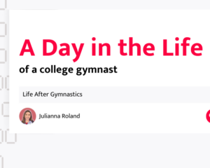 Promotional graphic titled "A Day in the Life of a college gymnast" featuring Julianna Roland, with a faint hourly schedule in the background.
