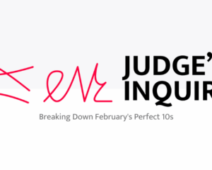 Breaking Down February's Perfect 10s