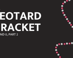 2026 Leotard Bracket Round 0 Part 2